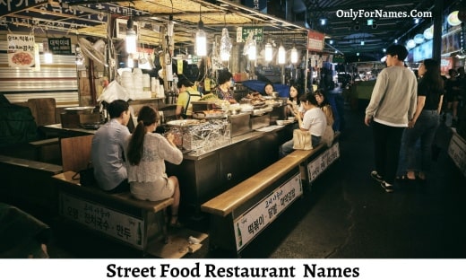 Street Food Restaurant Names