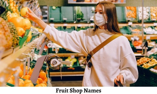 Fruit Shop Names