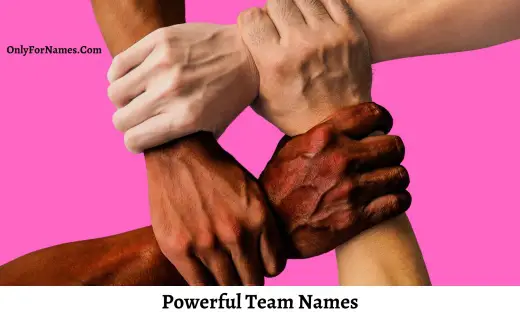 Powerful Team Names