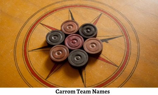 Carrom Team Names