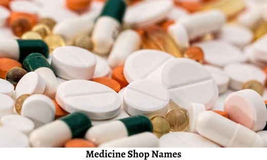 Medicine Shop Names