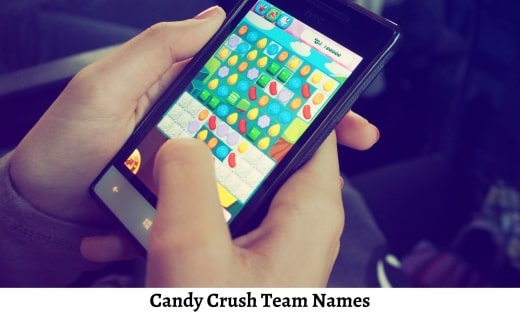 Candy Crush Team Names