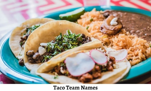 Taco Team Names