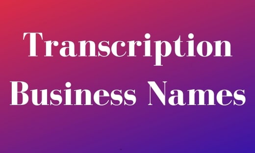 Transcription Business Names